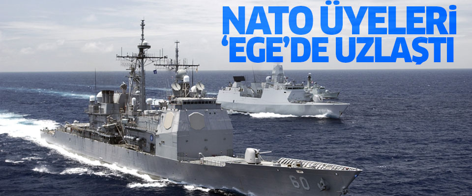 NATO üyelerinin Ege kavgası bitti