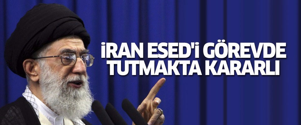 İran ve Rusya Esed'i görevde tutmakta kararlı