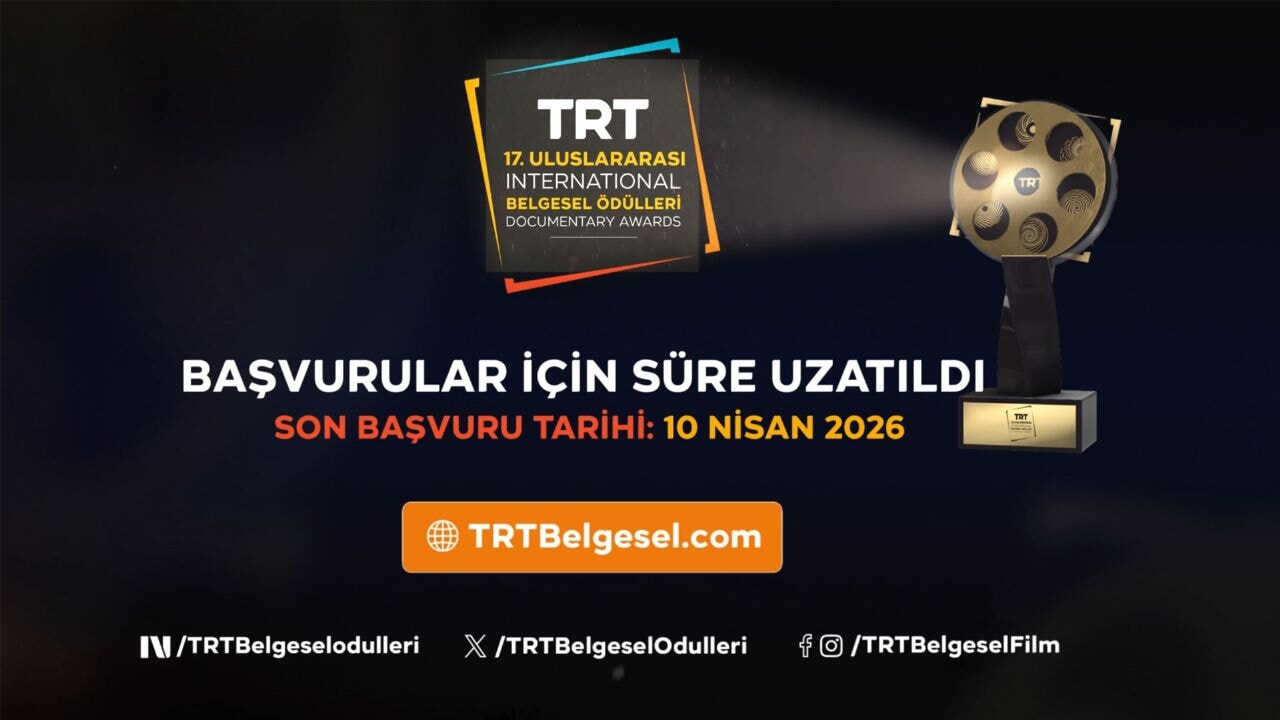 17. TRT Uluslararası Belgesel Ödülleri başvuruları uzatıldı