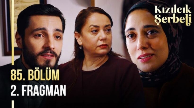 Kızılcık Şerbeti 85. bölüm izle | Kızılcık Şerbeti 85. bölüm 2. fragman yayınlandı