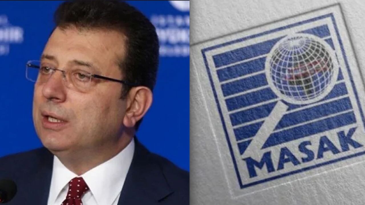 MASAK'ın İmamoğlu raporu ortaya çıktı! 7 eylem detayı...