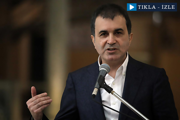 Çelik'ten İsrail açıklaması