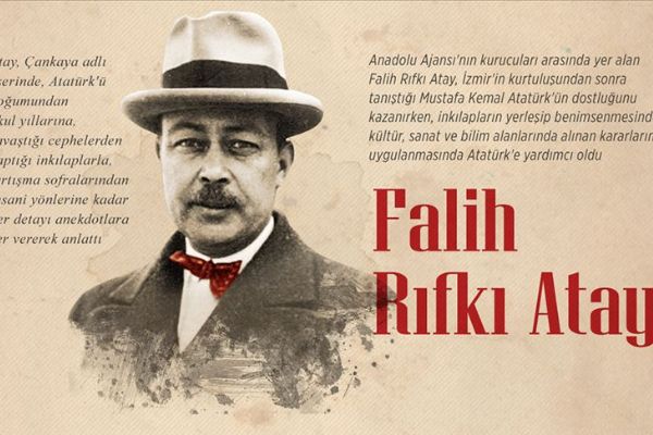 Çankaya'nın kalemi: Falih Rıfkı Atay