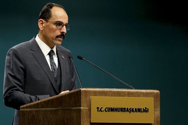Kalın'dan Netanyahu'nun Batı Şeria beyanına tepki
