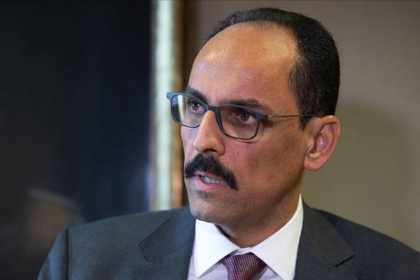 Kalın'dan AA mesajı: Amacın İsrail'in yeni suçlarını örtbas etmek olduğu açıktır