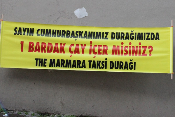 Erdoğan bu pankarta kayıtsız kalmadı