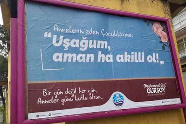 Arsin Belediyesinden dikkat çeken Anneler Günü mesajı:  UŞAĞUM AMAN HA AKİLLİ OL