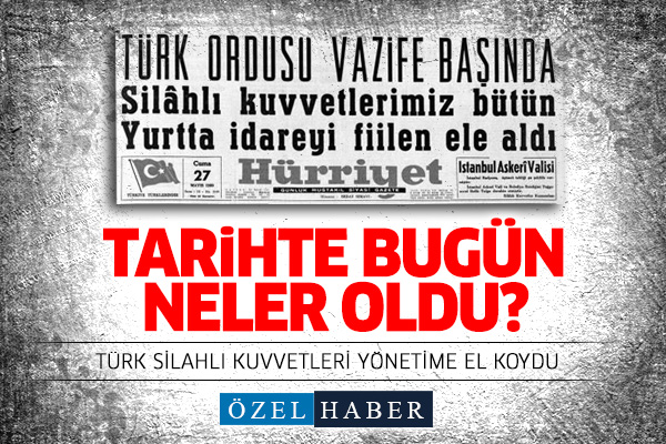 27 Mayıs... Tarihte bugün neler oldu?