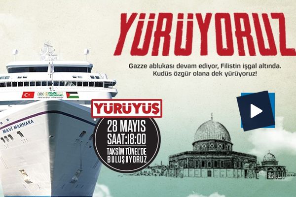 Kudüs özgür olana dek yürüyoruz!