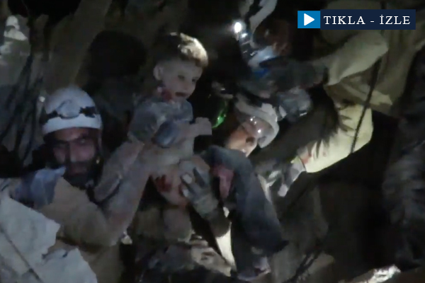 Suriye'de enkaz altında kalan çocuk böyle kurtarıldı