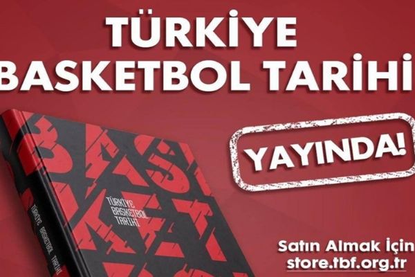'Türkiye Basketbol Tarihi' kitabı çıktı