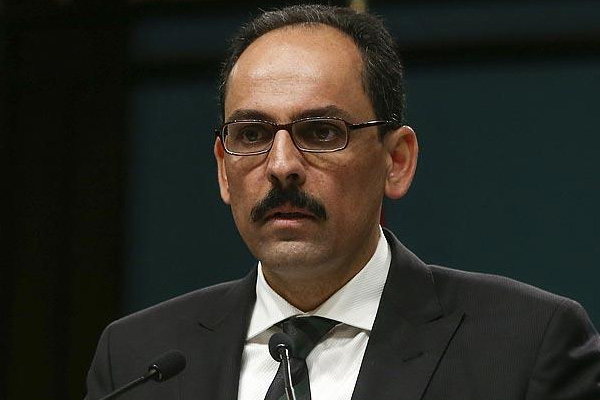 Kalın: Türkiye haksız şekilde hedef alındı