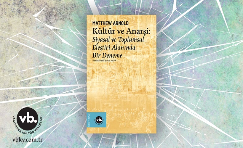 Kültür ve Anarşi 150 yıl sonra ilk kez Türkçe’de