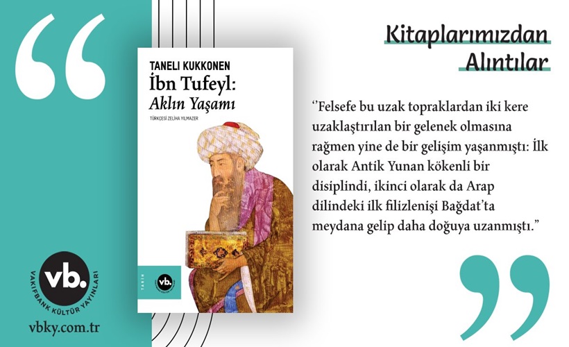 Filozof, hekim ve âlim İbn Tufeyl VBKY’de