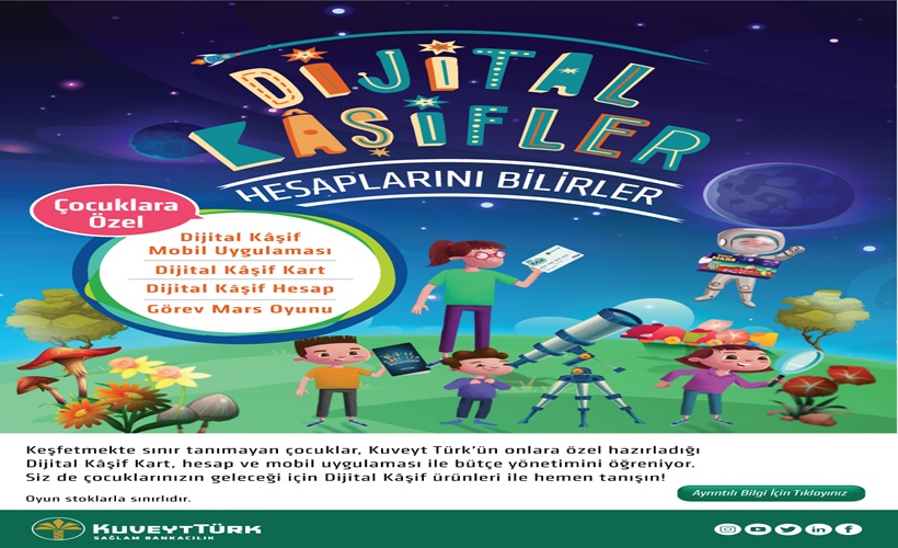 Kuveyt Türk’ten çocuklara “Dijital Kâşif”