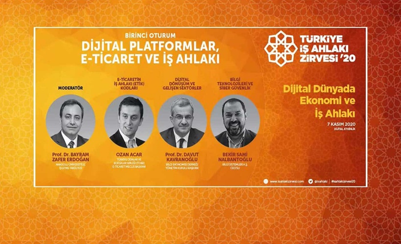 İş Ahlakı Zirvesi'nde dijital ekonomi masaya yatırıldı
