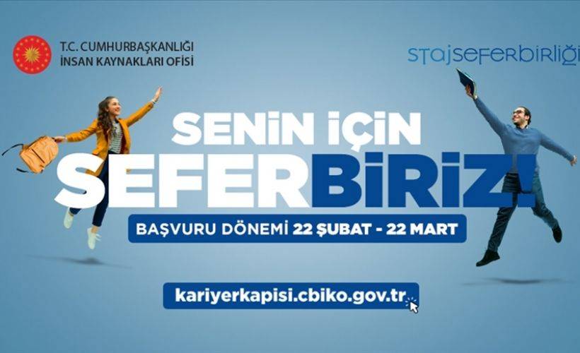 Cumhurbaşkanlığı İnsan Kaynakları Ofisi Başkanlığının 'Staj Seferbirliği' programına başvurular başladı