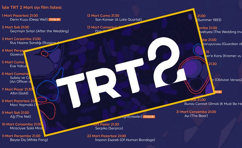 TRT 2'den Mart ayında sinema şöleni