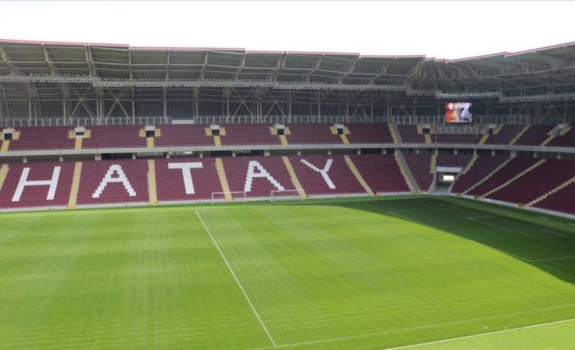 Hatay Stadında ilk maç ne zaman yapılacak?