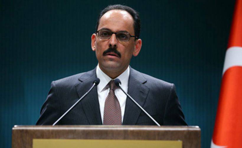 Kalın’dan Biden’a: Zamanı geldiğinde gerekli tepkiyi vereceğiz