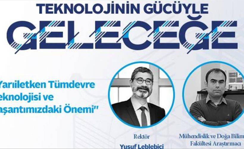 'Teknolojinin Gücüyle Geleceğe' webinar serisi