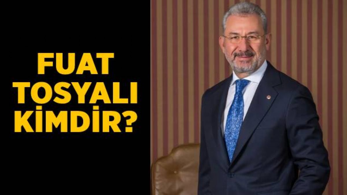 Fuat Tosyalı kimdir? Fuat Tosyalı nereli kaç yaşında?