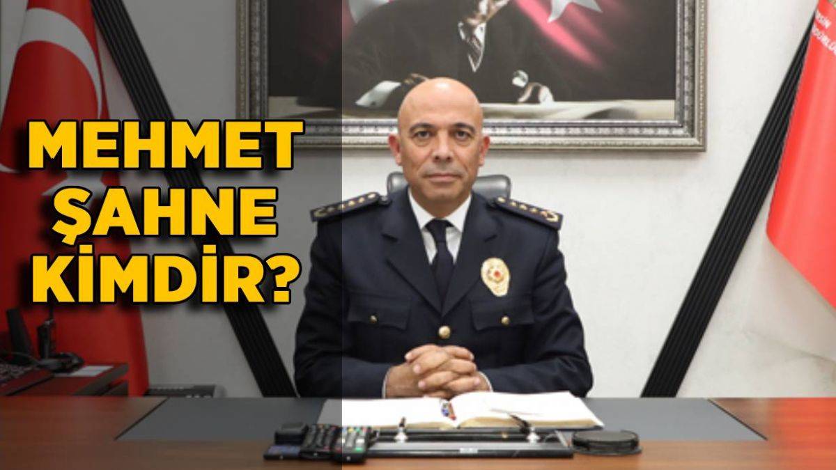 Mehmet Şahne kimdir? İzmir Emniyet Müdürü Mehmet Şahne nereli ve kaç yaşında?