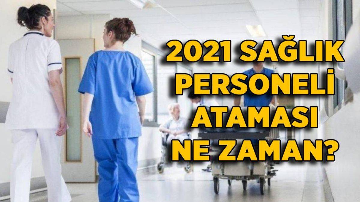 2021 Saglik Bakanligi Atama Ne Zaman Saglik Bakanligi Personel Alimi Ne Zaman Timeturk Haber