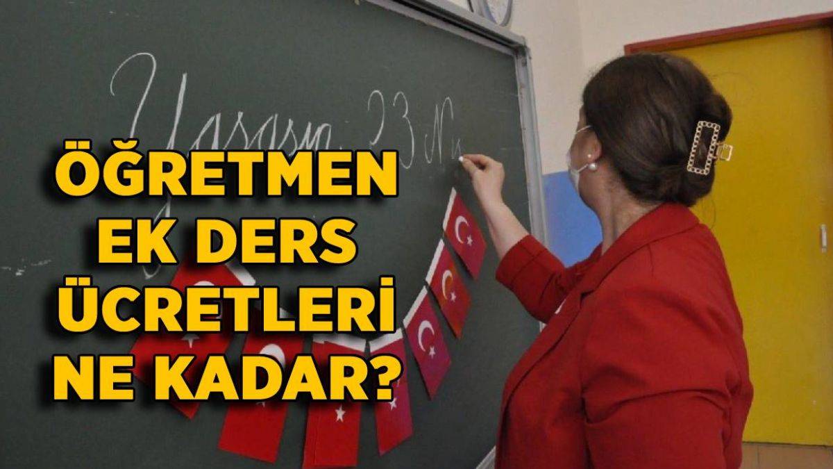 2021-2022 sözleşmeli ve kadrolu öğretmen ek ders ücreti ne kadar, kaç lira?