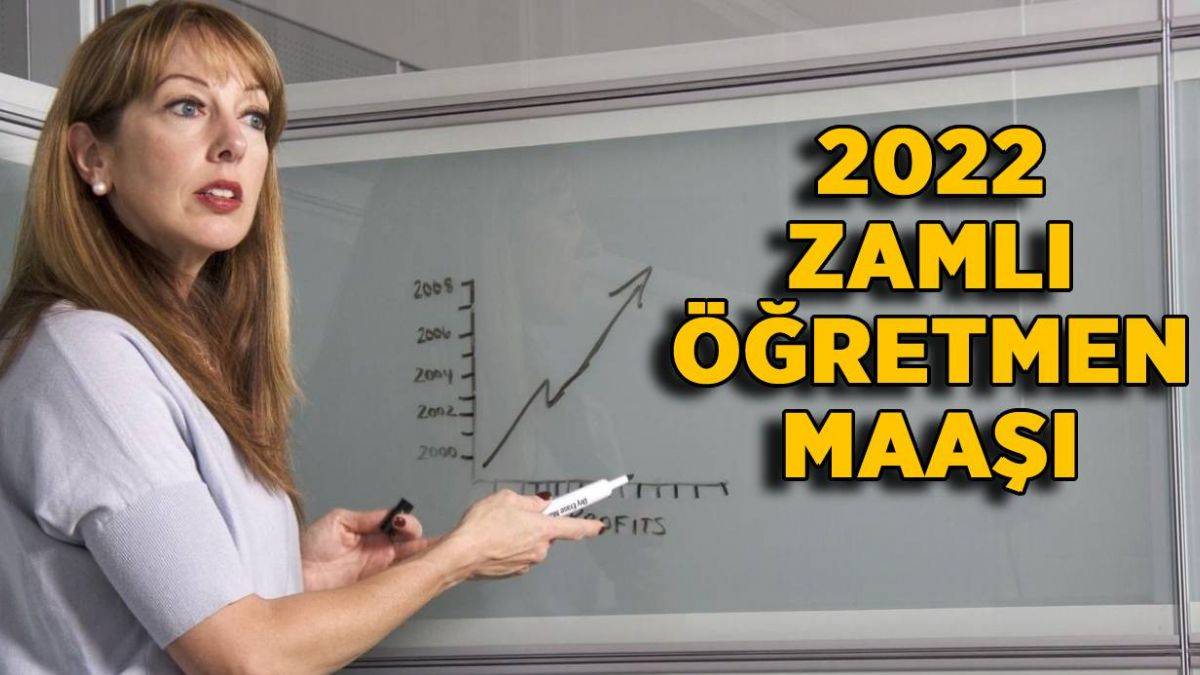 2022 zamlı öğretmen maaşı ne kadar? 2022 (ocak-temmuz) kademe kademe öğretmen zamlı maaşları