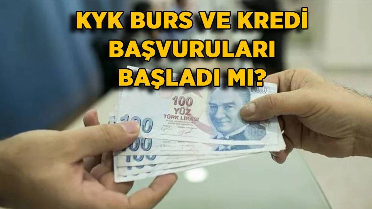 KYK burs başvuruları başladı mı? KYK burs ve kredi başvuruları ne zaman başlayacak?