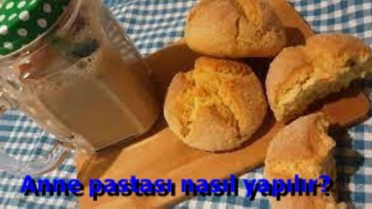 Anne pastası nasıl yapılır?