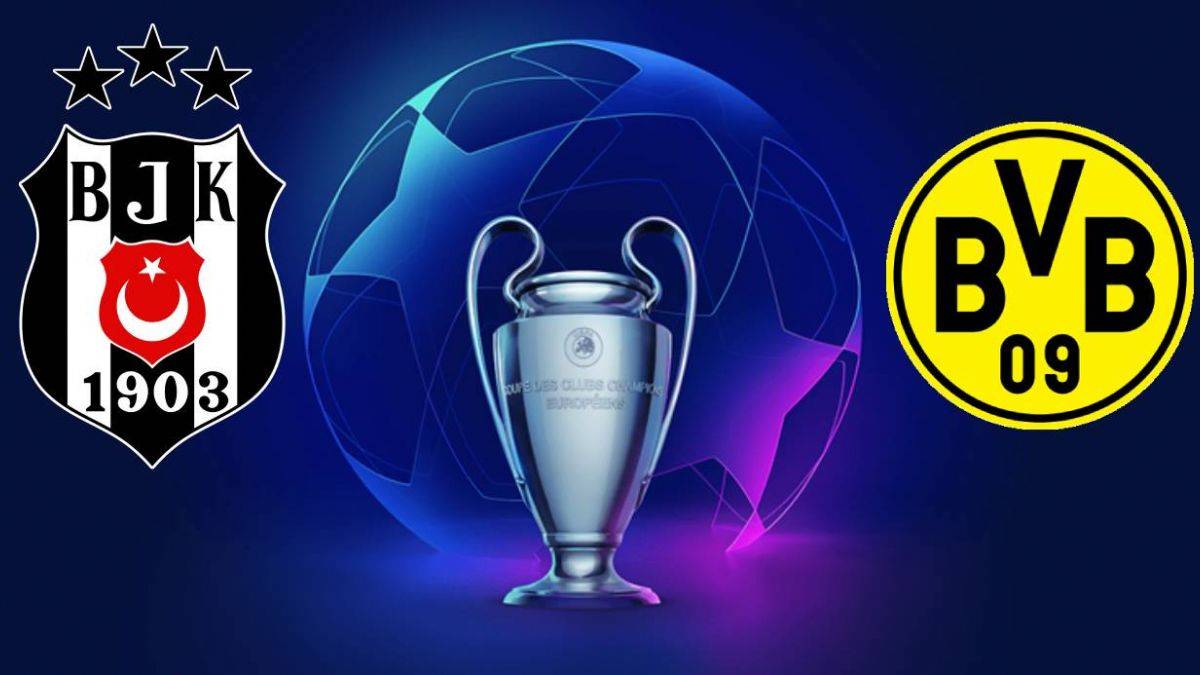 Beşiktaş Borussia Dortmund maçı hangi kanalda? Beşiktaş Şampiyonlar Ligi maçı ne zaman, saat kaçta