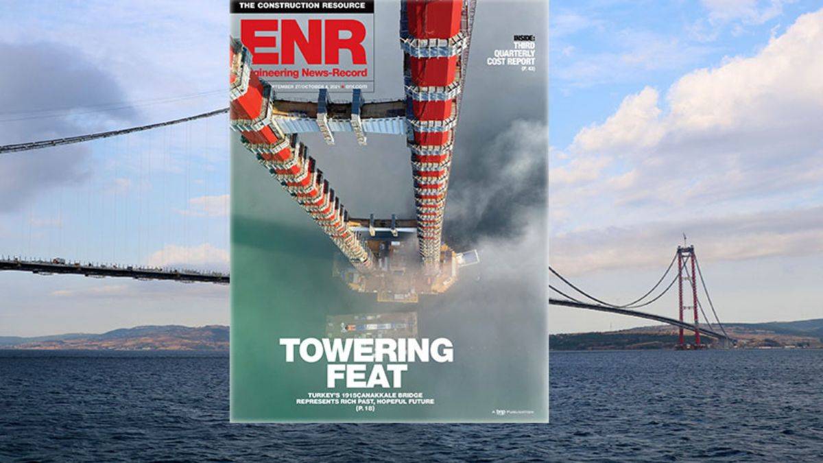 Amerikan dergisinden 1915 Çanakkale Köprüsü’ne özel ilgi