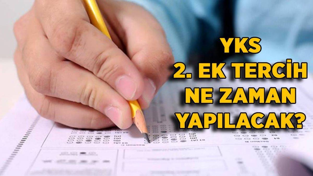 2021 YKS 2. ek tercih tarihi | YKS 2. ek tercih ne zaman? YKS barajı geçemeyenler ne zaman tercih yapacak?