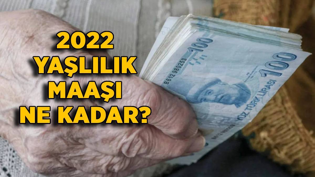 2022 yaşlılık aylığı ne kadar oldu? 2022 yaşlılık aylığı (65 yaş) kaç lira? 65 yaş aylığı ne kadar?