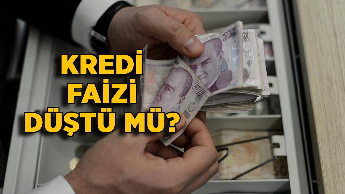 Güncel banka faiz oranları | Kredi faizi düştü mü? Konut (ev) kredisi-Taşıt kredisi faizi ne kadar oldu?