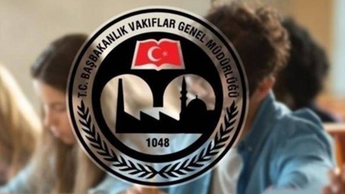Vakıflar Genel Müdürlüğü yükseköğrenim burs sonuçları açıklandı