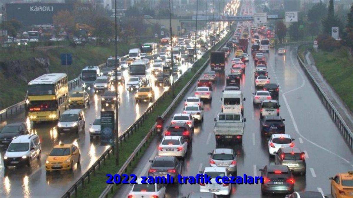 2022 zamlı trafik cezaları | 2022 kırmızı ışık cezası ne kadar? 2022 Radar cezası, hız sınırı cezası ne kadar?