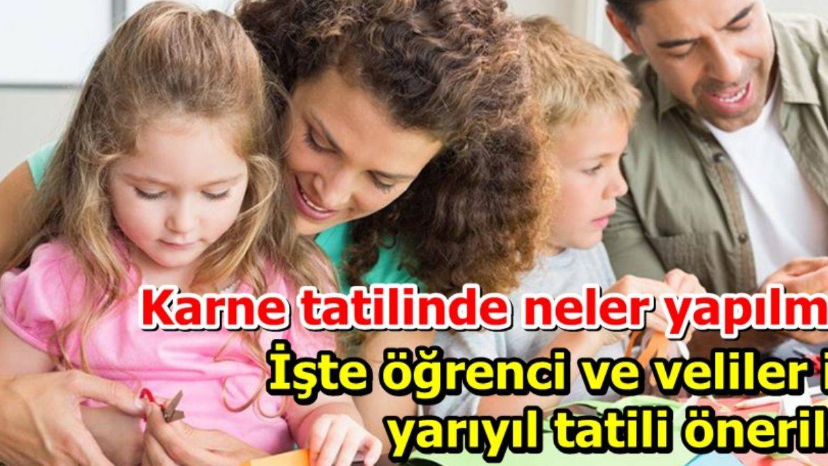 Öğrenciler yarıyıl tatilinde neler yapmalı?