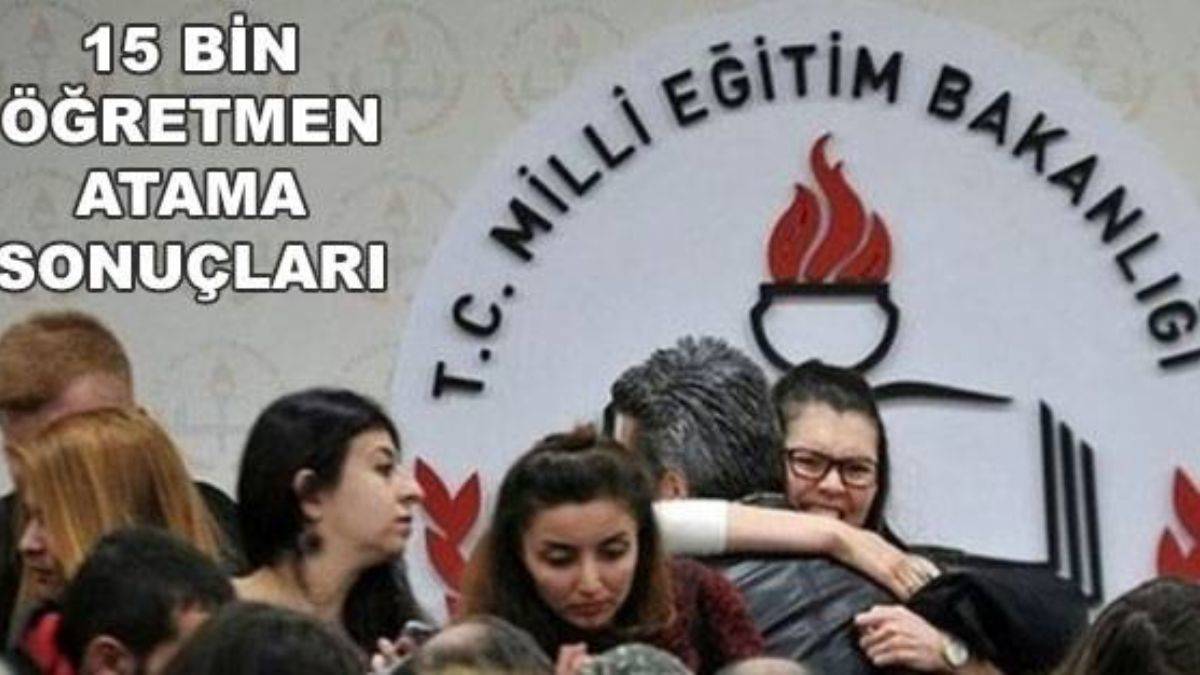 Büyük bekleyiş sona erdi! 15 bin öğretmenin ataması bugün yapıldı.