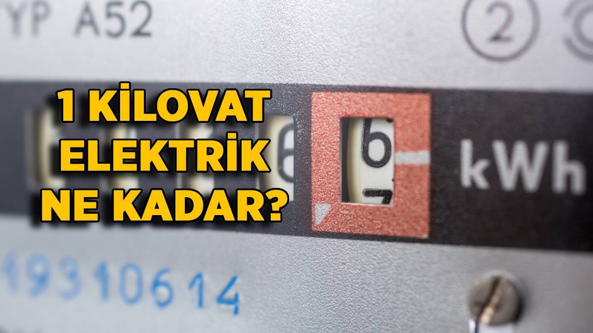 1 kilovat elektrik ne kadar 2022? 1 KW elektrik kaç TL? 1 kWh elektrik kaçlira?