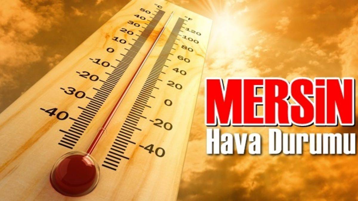 Mersin hava durumu (19 Şubat-19 Mart)