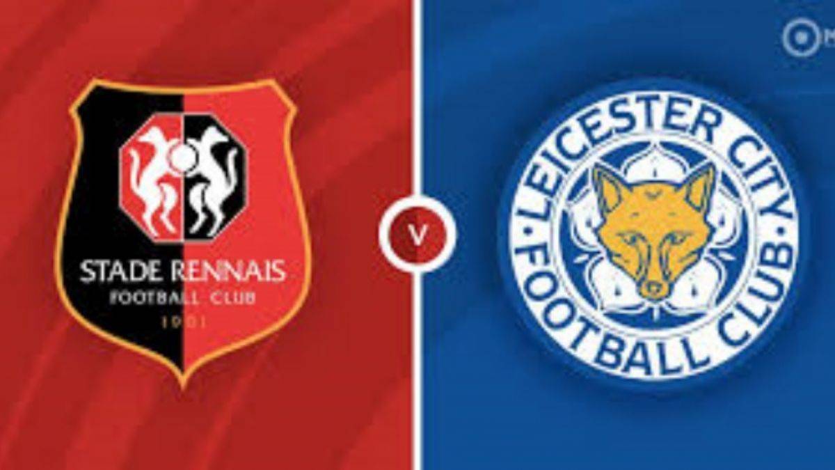 Rennes-Leicester City maçı ne zaman, saat kaçta, nerede oynanacak, muhtemel 11'ler nedir?