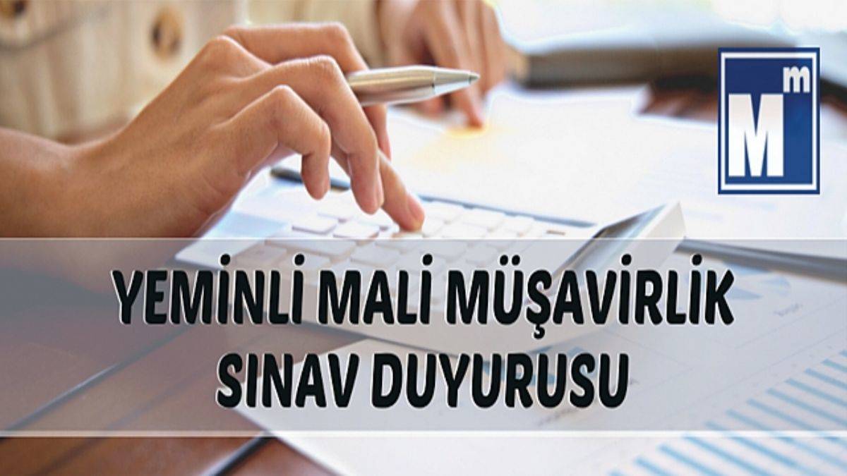 Yeminli mali müşavirlik sınavları ne zaman? Başvuru şartları nelerdir? Başvuru ücreti ne kadar? Sınavlar nerede yapılacak?