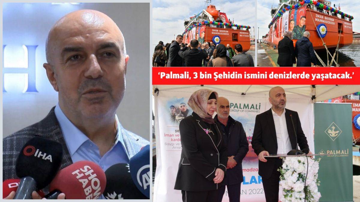 ‘Palmali, 3 bin Şehidin ismini denizlerde yaşatacak’