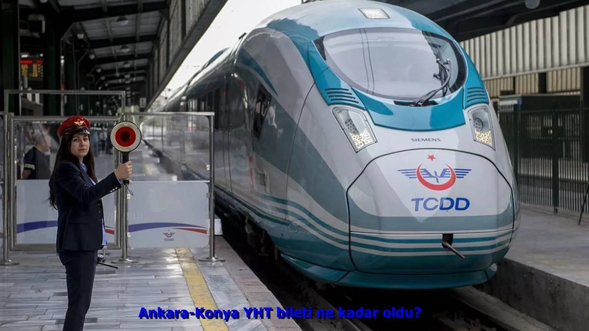 Ankara-Konya YHT bileti ne kadar oldu? 2022 Ankara-Konya Yüksek Hızlı Tren bilet fiyatı | Ankara-Konya YHT bilet ücreti kaç TL?