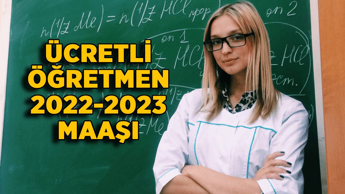 Ücretli öğretmen maaş zammı | 2022-2023 Temmuz ücretli öğretmen maaşı ne kadar oldu? Temmuz zammıyla ücretli öğretmen maaşı kaç TL oldu?