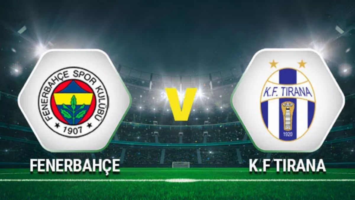Fenerbahçe KF Tirana hazırlık maçı ne zaman? Fenerbahçe KF Tirana maçı hangi kanalda, saat kaçta?