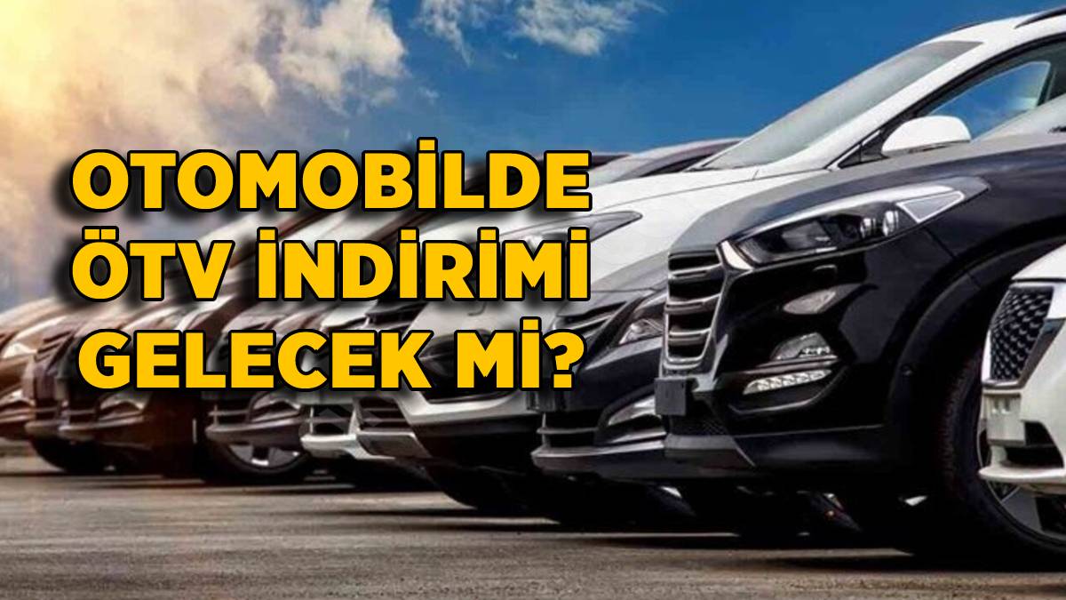 ÖTV indirimi 2022 | ÖTV indirimi gelecek mi? Sıfır otomobil (araba) fiyatları düşecek mi? 2022 ÖTV indirimi yapılır mı? ÖTV sıfırlanır mı?
